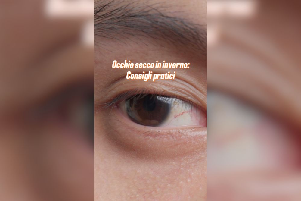 Occhi secchi e riscaldamento i consigli dell'Oculista per l'inverno